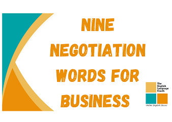 Nine Negotiation Words For Business